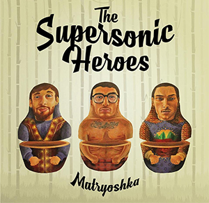SUPERSONIC HEROES